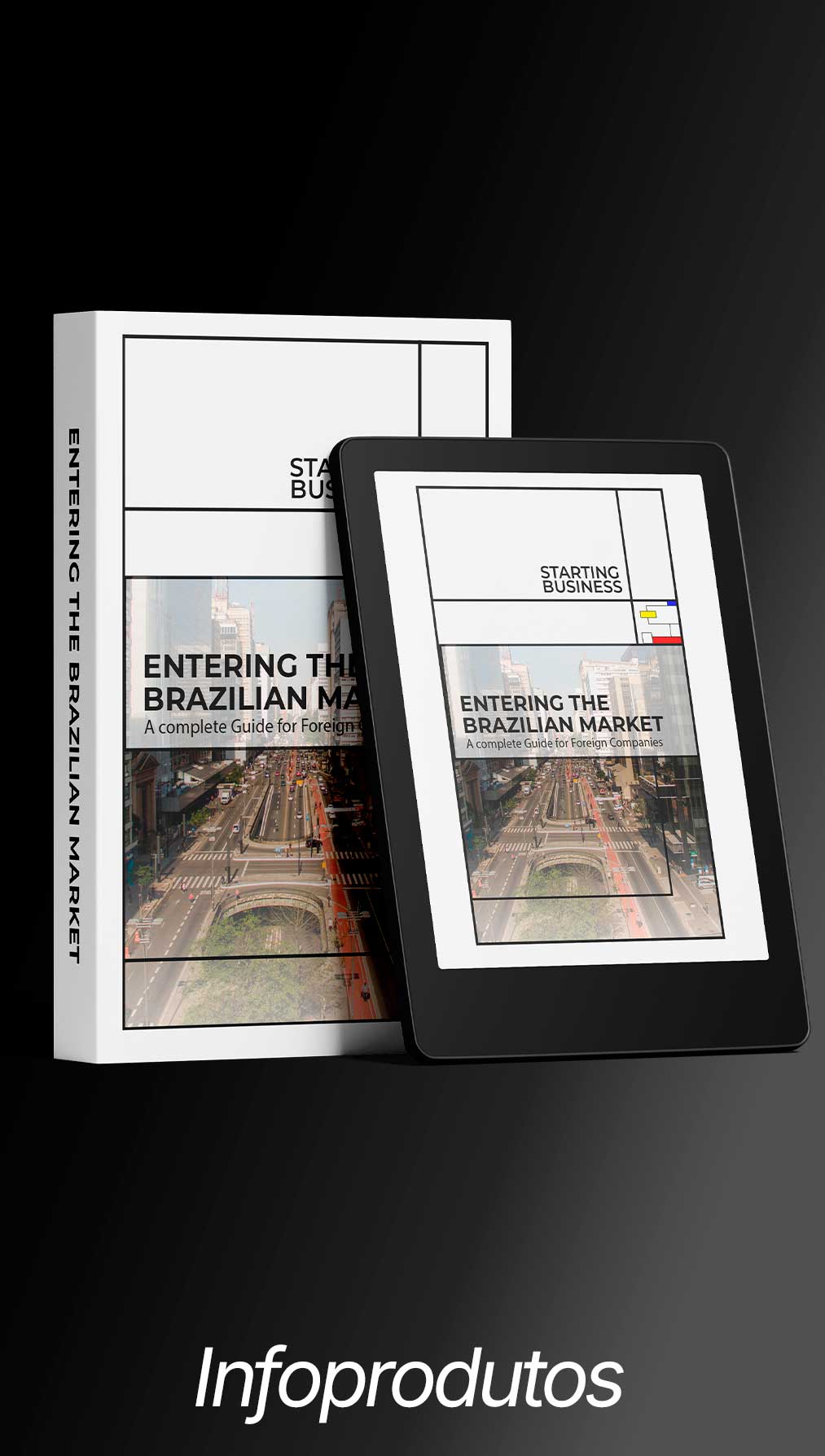 Mockup de e-book e leitor digital Kindle exibindo guia de negócios internacional desenvolvido pela agência Starta, com design editorial minimalista e fundo escuro.